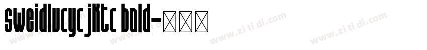 sweidlucycjktc bold字体转换